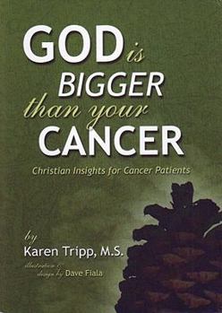 Hardcover God Is Bigger Than Your Cancer Book