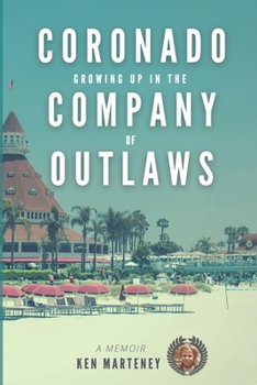 Paperback Coronado Growing Up in the Company of Outlaws Book