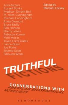 Paperback Truthful Fictions: Conversations with American Biographical Novelists Book