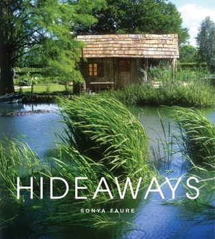 Hardcover Hideaways: Cabins, Huts, and Treehouse Escapes Book