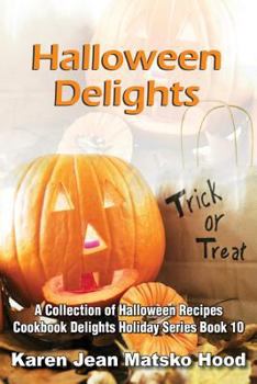 Paperback Halloween Delights Cookbook: A Collection of Halloween Recipes Book