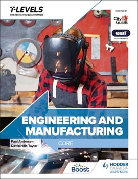 Paperback Engineering and Manufacturing T Level: Core Book