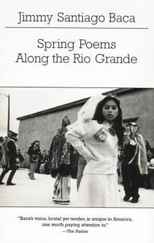 Paperback Spring Poems Along the Rio Grande Book