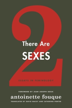 Hardcover There Are Two Sexes: Essays in Feminology Book