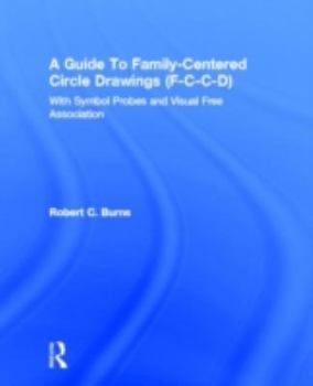 Hardcover Guide To Family-Centered Circle Drawings F-C-C-D With Symb Book