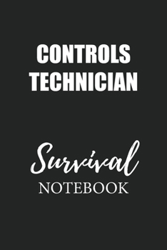 Controls Technician Survival Notebook: Small Undated Weekly Planner for Work and Personal Everyday Use Habit Tracker Password Logbook Music Review Playlist Diary Journal