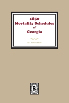 Paperback 1850 Georgia Mortality Schedules or Census Book