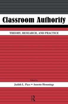 Paperback Classroom Authority: Theory, Research, and Practice Book