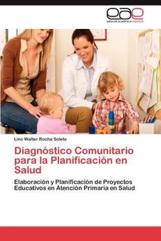 Paperback Diagnostico Comunitario Para La Planificacion En Salud [Spanish] Book