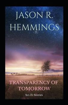Paperback Transparency Of Tomorrow: Sci-Fi Stories Book