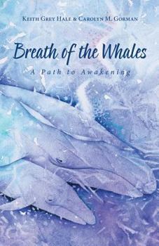 Paperback Breath of the Whales: A Path to Awakening Book