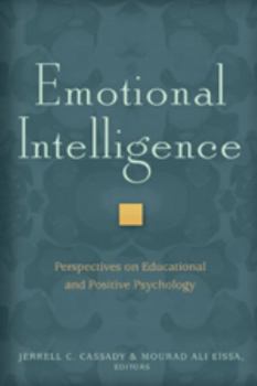 Hardcover Emotional Intelligence; Perspectives on Educational and Positive Psychology Book