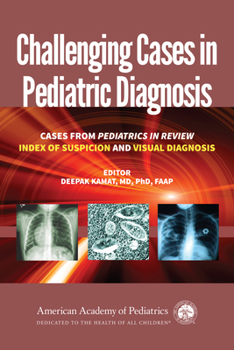 Challenges in Pediatric Diagnosis, Volume 2