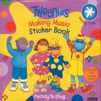 Paperback Tweenies: Making Music Sticker Book (Tweenies) Book