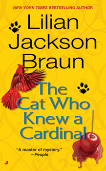 The Cat Who Knew a Cardinal - Book #12 of the Cat Who...