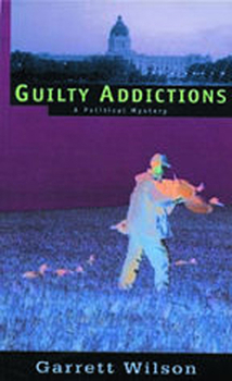 Paperback Guilty Addictions: A Political Mystery Book