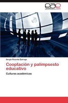 Paperback Cooptacion y Palimpsesto Educativo [Spanish] Book