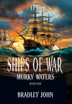 Hardcover Ships of War: Murky Waters Book