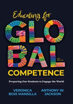 Paperback Educating for Global Competence: Preparing Our Students to Engage the World Book