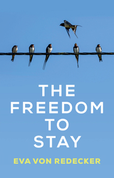 Hardcover The Freedom to Stay Book