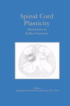 Paperback Spinal Cord Plasticity: Alterations in Reflex Function Book