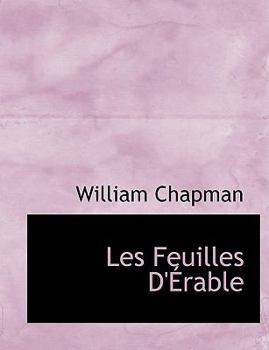 Paperback Les Feuilles D' Rable Book