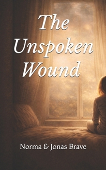 Paperback The Unspoken Wound Book