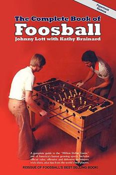 Paperback The Complete Book of Foosball Book