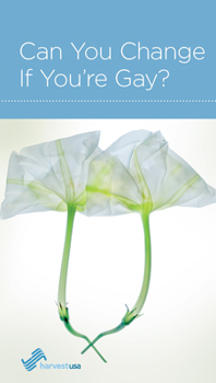Paperback Can You Change If You're Gay?: What to Do When... Book