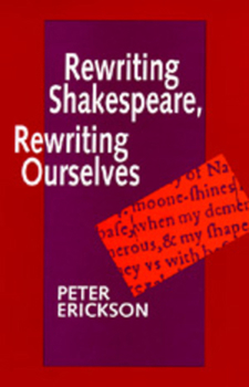 Paperback Rewriting Shakespeare, Rewriting Ourselves Book
