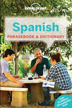 Lonely Planet Spanish Phrasebook & Dictionary - Book  of the Lonely Planet Phrasebooks