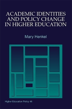 Paperback Academic Identities and Policy Change in Higher Education Book