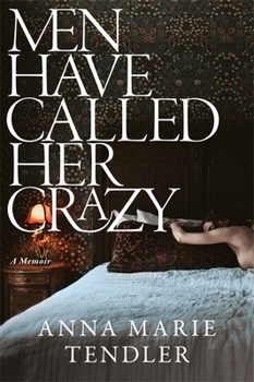 Hardcover Blink Publishing Men Have Called Her Crazy. Book