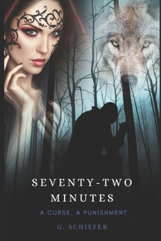 Paperback Seventy-two minutes: A curse. A punishment Book
