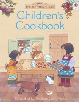 Farmyard Tales Children's Cookbook (Children's Cooking) - Book  of the Usborne Farmyard Tales