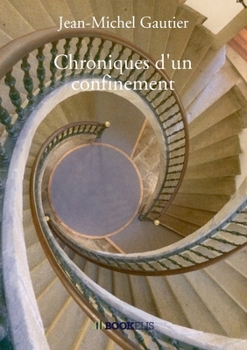 Paperback Chroniques d'un confinement [French] Book