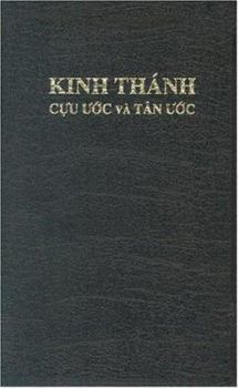 Paperback Kinh Thanh/Vietnamese Bible: Cuu Uoc Va Tan Uoc, zippered [Vietnamese] Book