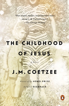 The Childhood of Jesus - Book #1 of the Jesus Trilogy
