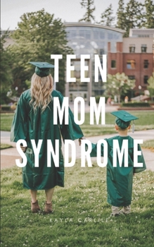 Paperback Teen Mom Syndrome Book