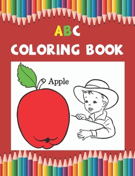 Paperback Abc Coloring Book: Best Coloring Book Gift For Kids Book