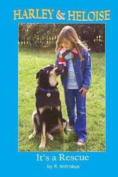 Paperback Harley & Heloise: It's a Rescue Book