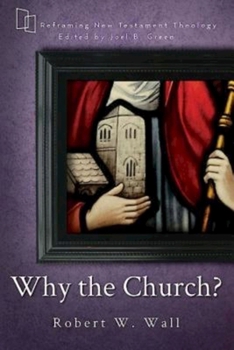 Paperback Why the Church? Book