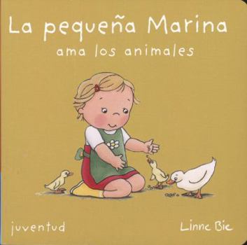 Board book La Pequena Marina Ama los Animales [Spanish] Book