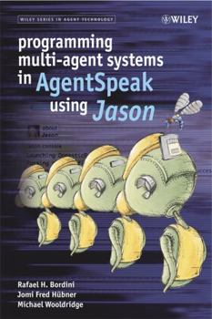 Hardcover Programming Multi-Agent Systems in Agentspeak Using Jason Book