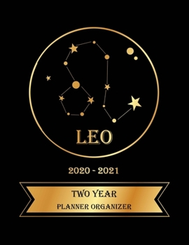 Paperback Two Year Planner Organizer: 2 Year Weekly Pocket Planner with 24 Month Calendar for Academic Agenda Schedule. Leo Zodiac sign Golden and Black Cov Book