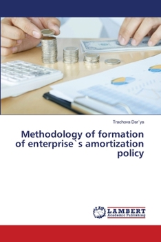 Paperback Methodology of formation of enterprise`s amortization policy Book