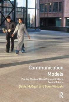 Hardcover Communication Models for the Study of Mass Communications Book