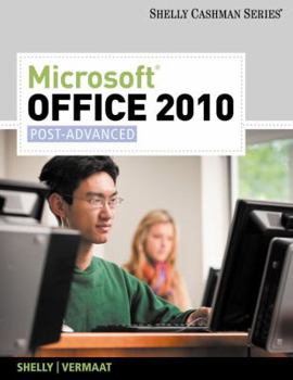 Paperback Microsoft Office 2010: Post-Advanced Book