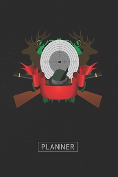 Planner: Deer Hunting 1 Year Daily Planner (12 Months) | 2020 - 2021 | 365 Pages for Planning | January 20 - December 20 | Appointment Calendar Schedule | Plan Each Day Set Goals & Get Stuff Done