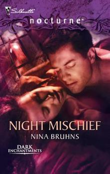 Night Mischief - Book #3 of the Dark Enchantments